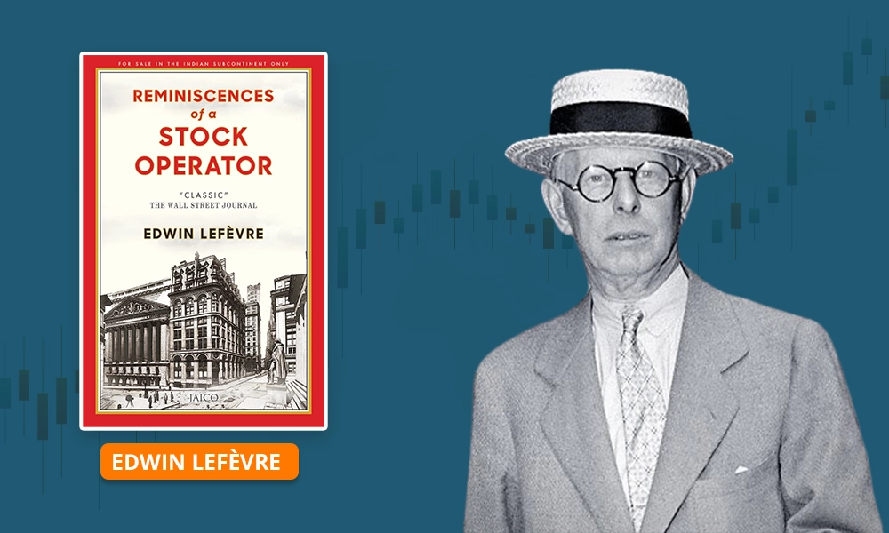 Reminiscences of a Stock Operator by Edwin Lefèvre